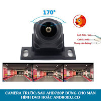 Camera Trước Ô Tô Dùng Cho Màn Hình LCD,DVD,Android Độ Phân Giải AHD 720P