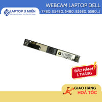 Camera Webcam Laptop Dell 7480,E5480,5480,E5580,5580,E5570,5570,E7280,7280,PRE M3520, M7520,M7510