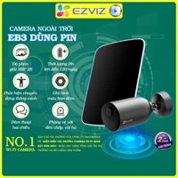 Camera wifi Ezviz dùng pin CB3 EB3 chính hãng, đàm thoại 2 chiều, sạc năng lượng mặt trời