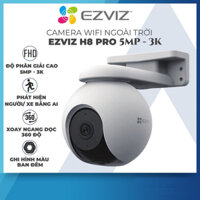 Camera Wifi Ngoài Trời EZVIZ H3 5M 3K Siêu Nét Tích Hợp AI Nhận Diện Vẫy Tay Chào - Có Màu Ban Đêm - Đàm Thoại 2 Chiều