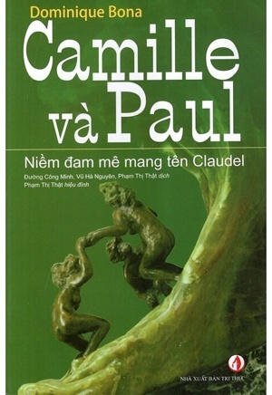 Camille Và Paul Niềm đam mê mang tên Claudel