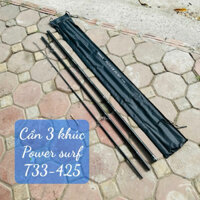 CẨN 3 KHÚC POWER Surt T33-425 CẦN CÂU LỤC CÂU CÁ XA BỜ