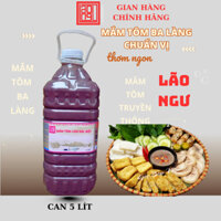 Can 5 lít mắm tôm Bắc loại đặc biệt Ba Làng Thanh Hóa (mắm tôm ăn bún đậu  hoạc làm nhà hàng)