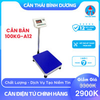 CÂN BÀN 100KG - A12 (LED/LCD) - TAIWAN