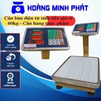 Cân bàn điện tử 60kg tính giá tiền hàng tự động NEW