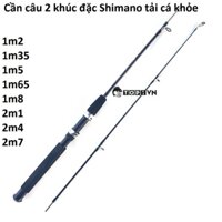 Cần câu 2 khúc đặc Shimano đen tải cá 2-15kg - Top1VN chất lượng 102 can cau 24h 8hd7dgdj