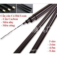 Cần câu black stick carbon cao cần câu đài loan Carbon 28 , có 3 size 3.6/ 4.5/5.4m - cần câu siêu nhẹ và siêu cứng