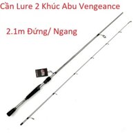 Cần Câu Lure 2 Khúc Abu Vengeance 2.1m Đứng Và Ngang