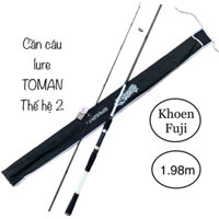Cần câu lure TOMAN thế hệ 2 chất liệu cacbon khoen fuji cao cấp