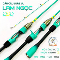 Cần câu lure UL Lam Ngoc ngọn mềm đặc dẻo và khỏe cần câu máy ngang máy đứng cao cấp Đồ Câu Việt Bắc njaa56236hgzeb