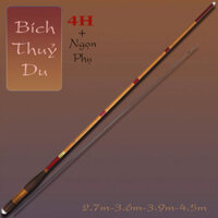 Cần câu tay 4H Bích Thuỷ Du câu cá nước ngọt rô diếc cá chép thích hợp câu cảm giác CD85 agzjbxvkp123