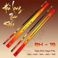 Cần câu tay 8H Hoả Long Thần Kiếm -19i tặng kèm ngọn phụ zin