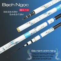 Cần Câu Tay Bạch Ngọc 6H 19i- Cần Câu Đơn, Cần Câu Đài Đánh Tổng Hợp, Săn Hàng, Bảo Hành 1 Lóng tuanfishing