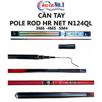 CẦN CÂU TAY CARBON CAO CẤP HR NET POLE ROD 3M4 - 4M5 - 5M4