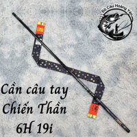 Cần Câu Tay Chiến Thần 6H 19i Chính Hãng