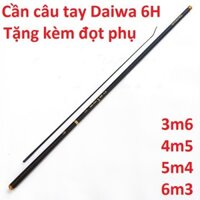 Cần câu tay DAIWA 6H tặng thêm đọt phụ - Top1VN hàng cap cấp