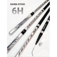 Cần Câu Tay DAIWA KYOGI 6H - Carbon x2 - Tặng kèm ngọn phụ. có size từ 3.6m-7.2m