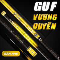 Cần Câu Tay GUF S1 Vương Quyền Săn Hàng( Bản Nhẹ)- Cần Câu Đơn, Cần Câu Đài Chuyên Săn Hàng,Hàng Chính Hãng Kèm Bảo Hành