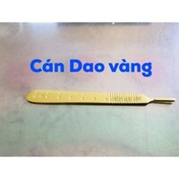 Cán Dao Mổ Số 3 Mạ Vàng (có chia vạch) loai 2 Vàng mờ