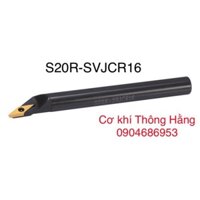 CÁN DAO TIỆN MÓC LỖ PHẢI SVJCR16 (127 ĐỘ), PHI 20-40mm Cơ khí Thông Hằng