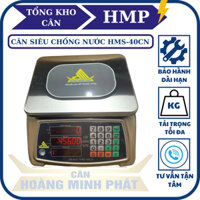 Cân Điện Tử 40kg HMS-40CN Tính Tiền Siêu Chống Nước 💥 HÀNG CHÍNH HÃNG 💥 Dùng cân hàng hải sản, cân đồ nước. Đĩa cân INOX