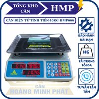 Cân điện tử 40KG tính tiền HMP666-40KG - PHÍM TIẾNG VIỆT - Thương Hiệu CÂN HOÀNG MINH PHÁT