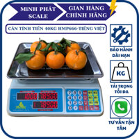 Cân điện tử 40KG tính tiền chính xác cao HMP666 - Thương Hiệu CÂN HOÀNG MINH PHÁT - BẢO HÀNH 12 THÁNG