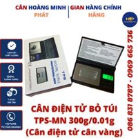 Cân Điện Tử Bỏ Túi TPS MN Định Lượng 0.01g đến 300g cân tiểu ly - cân điện tử cân vàng  CÂN HOÀNG MINH PHÁT