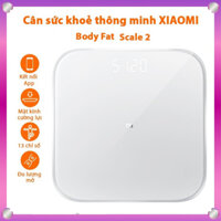 Cân điện tử thông minh Xiaomi Gen2 Body Fat Scale 2 Universal cân thể chất xiaomi
