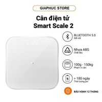 Cân Điện Tử Thông Minh Bluetooth Xiaomi Smart Scale Gen 2 / S200  –Bác Sĩ Gia Đình,Trợ Lý Sức Khỏe - Chính Hãng