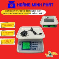 Cân điện tử tính tiền giá rẻ 10kg 15kg 20kg HMS20GT. Phím Tiếng Việt. Cân hàng rau củ quả. Cân Hoàng Minh Phát