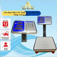 Cân điện tử tính tiền HOÀNG MINH PHÁT 60kg H6. Dùng cân hàng hóa, nông sản, cân bán hàng