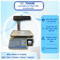 Cân Điện Tử Tính Tiền YHA06 - 40kg - In Bill Tự Động - Kết Nối Súng Quét - Hai Mặt Màn Hình - Cân Bán Hàng Chuyên Dụng