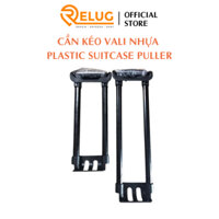 Cần kéo vali nhựa  𝐑𝐄𝐋𝐔𝐆 size 20/24  dùng cho nhiều loại vali dễ dàng tháo lắp