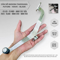 Cần số inox304 Takegawa Cần số Fuled Fu mập Wave 2017-2023 Blade S110 RSX inox304 dày 5mm lắp như zin