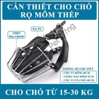 [CẦN THIẾT CHO CHÓ] Rọ Mõm Thép Cho Chó Từ 15-30 Kg