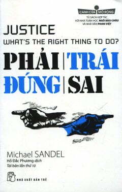 Cánh cửa mở rộng: Phải, trái - Đúng, sai - Michael Sandel