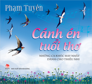 Cánh én tuổi thơ - Phạm Tuyên