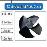 Cánh quạt hơi nước 33cm trục 12 quay ngược