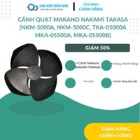 Cánh quạt Makano Nakami Takasa NKM-5000A, NKM-5000C, TKA-05000A, MKA-05500A, MKA-05500B