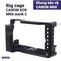 Canon EOS M6ii mark 2 | Khung bảo vệ rig cage rigcage máy ảnh quay video giá đỡ bảo vệ canon eos m6 mark 2
