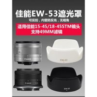 Canon Loa Che Nắng ew-53 m50 r50 r10 r8 Cho Máy Ảnh 15-45 18-45 lens 49uv
