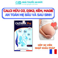 Canxi cho bà bầu Cazimak Pro - Canxi hữu cơ, bổ sung canxi, Vitamin d3, Vitamin d3k2, Vitamin MK7, calcium