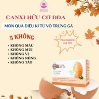 CANXI HỮU CƠ  - Chiết xuất từ vỏ trứng gà (DDA CAL POWDER)