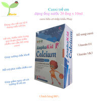 Canxi trẻ em dạng ống Anphakid [CHÍNH  HÃNG], 4 vỉ, mỗi vỉ 5 ống, 10ml