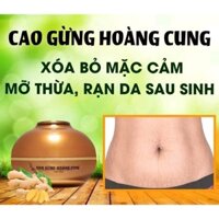 Cao gừng hoàng cung đánh tan mỡ bụng chính hãng, bao nhiêu tiền? mua ở đâu?