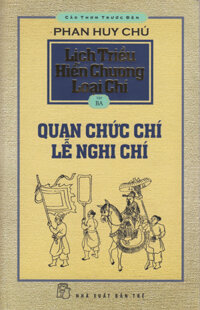 Cảo Thơm Trước Đèn - Lịch Triều Hiến Chương Loại Chí (Tập 3)