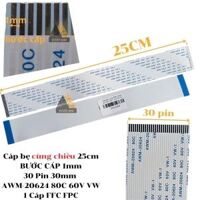 Cáp bẹ cùng chiều 25cm BƯỚC CÁP 1mm 30 Pin 30mm - AWM-20624 80C 60V VW-1 Cáp FFC FPC
