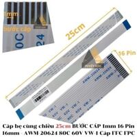 Cáp bẹ cùng chiều 25cm BƯỚC CÁP 1mm 16 Pin 16mm - AWM-20624 80C 60V VW-1 Cáp FFC FPC