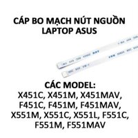 Cáp bo mạch nút nguồn laptop Asus X451CA X451MA X451MAV F451CA F451MA F451MAV X551MA X551CA X551LB F551CA F551MA F551MAV X451 X551